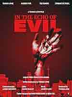 In the Echo of Evil - the poster shows a giant bloody hand reaching up to the red colored sky from out of a city scape below